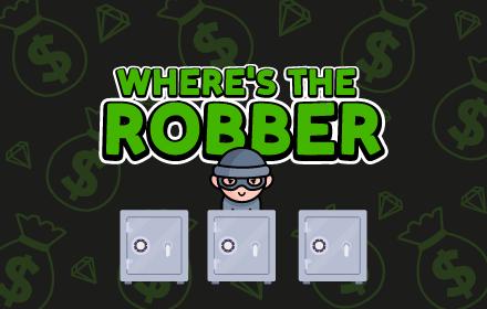 Where's The Robber?